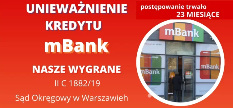 Unieważnienie kredytu we frankach mBank –  w nieruchomości zarejestrowana działalność gospodarcza. Wygrywamy w SO w Warszawie