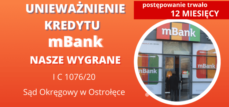 Unieważnienie kredytu mBank „MultiPlan”. Wygrywamy w 12 miesięcy w SO w Ostrołęce. Studia podyplomowe w zakresie rachunkowości Klientów nie są przeszkodą