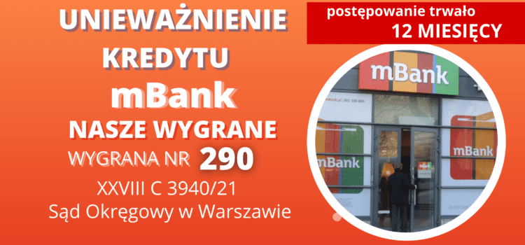 Unieważnienie kredytu mBank „mPlan” (umowa BRE Bank S.A. z 2009 r.). Wygrywamy w Warszawie w 12 MIESIĘCY na 1 ROZPRAWIE