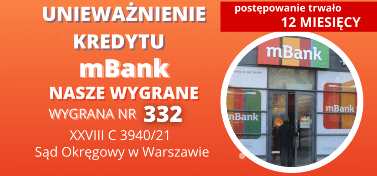 Unieważnienie kredytu we frankach mBank i 277 838,71 zł dla naszego Klienta. Wygrywamy w Warszawie