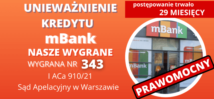 PRAWOMOCNY wyrok unieważnienie kredytu frankowego mBank. Sprawnie WYGRYWAMY w Warszawie