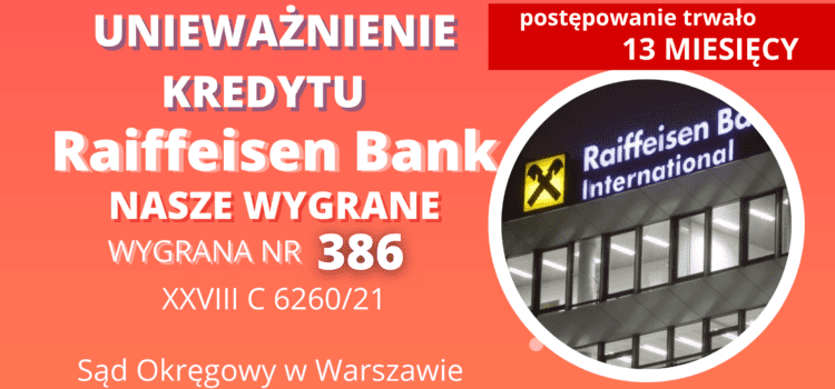 Unieważnienie pożyczki denominowanej Raiffeisen Bank i 63.578,22 zł oraz kwotę 12.911,80 CHF dla naszych Klientów.