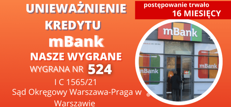 Sąd Okręgowy Warszawa-Praga w Warszawie ustala nieważność umowy kredytu mBank (BRE Bank S.A.) naszego Klienta i zasądza dla niego 62 679,13 zł i 30 292,27 CHF