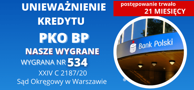 Unieważnienie kredytu we frankach PKO BP „Własny Kąt” z 2006 r. Wygrywamy na 1 ROZPRAWIE w Warszawie