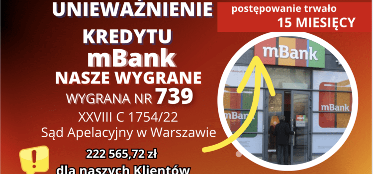 Unieważnienie kredytu we frankach mBank „mPlan” z 2006 r. i 222.565,72 dla naszych Klientów w Warszawie
