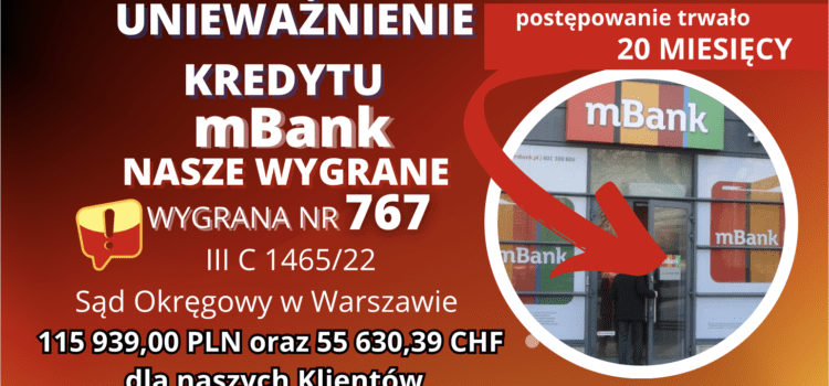 Unieważnienie kredytu mBank „Multiplan” z 2006 r. i 115 939,00 PLN oraz 55 630,39 CHF dla naszych Klientów